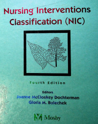 Nursing Interventions Classification (NIC), Fourth Edition