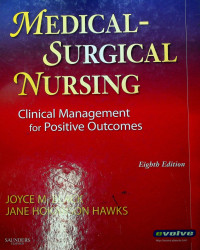 MEDICAL-SURGICAL NURSING: Clinical Management for Positive Outcomes, Eighth Edition