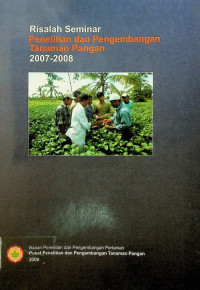 Risalah Seminar Penelitian dan Pengembangan Tanaman Pangan : 2007-2008