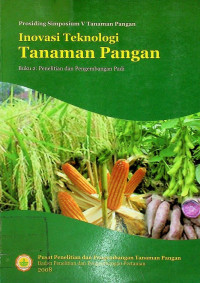 Prosiding Simposium  V Tanaman Pangan : Inovasi Teknologi Tanaman Pangan, Buku 2 : Penelitian dan Pengembangan Padi