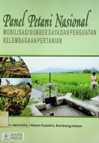 Panel Petani Nasional : MOBILISASI SUMBERDAYA DAN PENGUATAN KELEMBAGAAN PERTANIAN