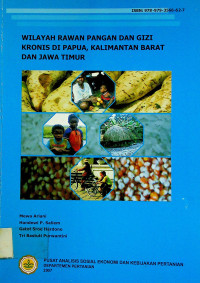 WILAYAH RAWAN PANGAN DAN GIZI KRONIS DI PAPUA, KALIMANTAN BARAT DAN JAWA TIMUR