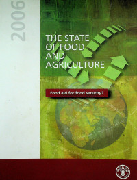 THE STATE OF FOOD AND AGRICULTURE 2006