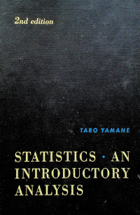 STATISTICS: AN INTRODUCTORY ANALYSIS, 2nd edition