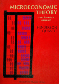 MICROECONOMIC THEORY: a mathematical approach