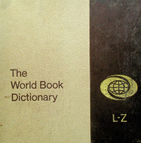 The World Book Dictionary L-Z, Volume Two