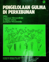 PENGELOLAAN GULMA DI PERKEBUNAN