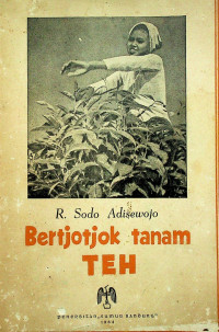 Bertjotjok tanam TEH