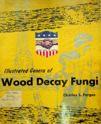 Illustrated Genera of Wood Decay Fungi