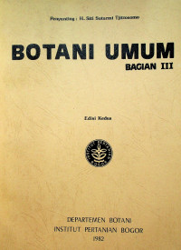 BOTANI UMUM BAGIAN III,Edisi Kedua