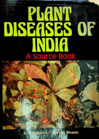 PLANT DESEASES OF INDIA: A Source Book