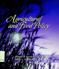 Agricultural and Food Policy, Sixth Edition