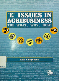 ‘E' ISSUES IN AGRIBUSINESS : THE WHAT, WHY, HOW