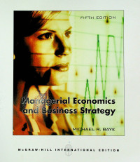 Managerial Economics and Business Strategy, FIFTH EDITION