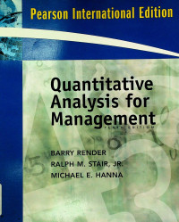 Quantitative Analysis for Management, TENTH EDITION