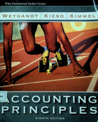 ACCOUNTING PRINCIPLES, EIGHTH EDITION