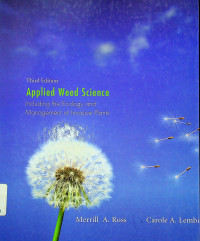 Applied Weed Science: Including the Ecology and Management of Invasive Plants, Third Edition