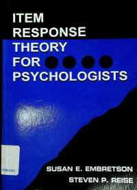 ITEM RESPONSE THEORY FOR PSYCHOLOGISTS