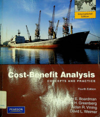 Cost-Benefit Analysis: CONCEPTS AND PRACTICE, Fourth Edition