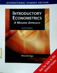 INTRODUCTORY ECONOMETRICS: A Modern Approach, Fourth Edition