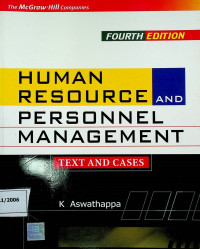 HUMAN RESOURCE AND PERSONNEL MANAGEMENT: TEXT AND CASES, FOURT EDITION