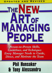 THE NEW ART OF MANAGING PEOPLE