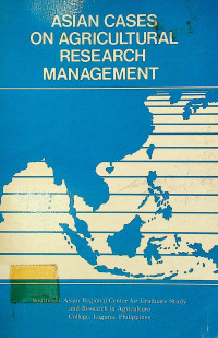 ASIAN CASES ON AGRICULTURAL RESEARCH MANAGEMENT