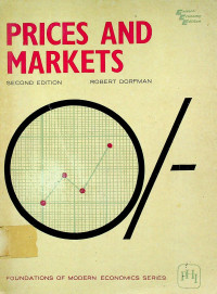 PRICES AND MARKETS, SECOND EDITION