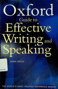 Oxford Guide to Effective Writing and Speaking