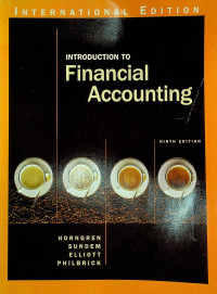 INTRODUCTION TO Financial Accounting, NINTH EDITION