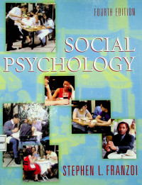 SOCIAL PSYCHOLOGY, FOURTH EDITION