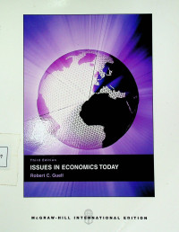 ISSUES IN ECONOMICS TODAY, Third Edition