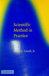 Scientific Method in Practice