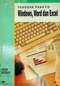 PANDUAN PRAKTIS Windows, Word, dan Excel, EDISI KEDUA