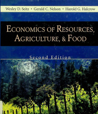 ECONOMICS OF RESOURCES, AGRICULTURE, & FOOD, Second Edition