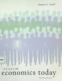 Issues in economics today, fourth edition