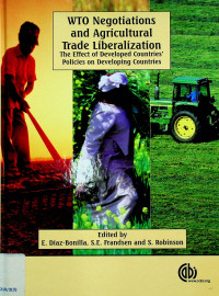 WTO Negotiations and Agricultural Trade Liberalization: The Effect of Developed Countries` Policies on Developing Countries
