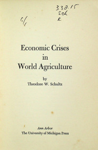 Economic Crises in World Agriculture