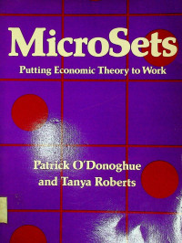 MicroSets: Putting Economic Theory to Work