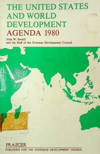 THE UNITED STATES AND WORL DEVELOPMENT AGENDA 1980