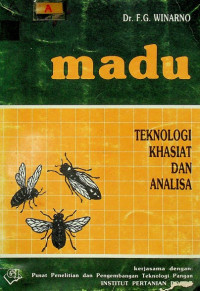 madu : TEKNOLOGI KHASIAT DAN ANALISA