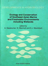 Ecology and Conservation of Southeast Asian Marine and Freshwater Environments including Wetlands