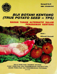 BIJI BOTANI KENTANG (TRUE POTATO SEED=TPS