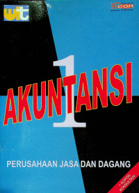 AKUNTANSI 1 : PERUSAHAAN JASA DAN DAGANG