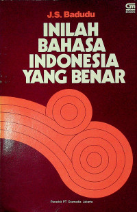INILAH BAHASA INDONESIA YANG BENAR
