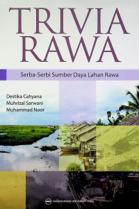 TRIVIA RAWA: Serba-Serbi Sumber Daya Lahan Rawa