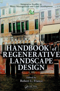 HANDBOOK of REGENERATIVE LANDSCAPE DESIGN