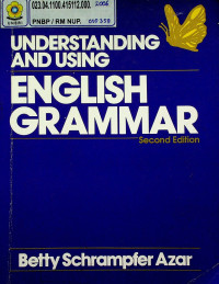 UNDERSTANDING AND USING ENGLISH GRAMMAR, Second Edition