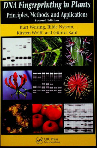 DNA Fingerprinting in Plants Principles, Methods, Applications