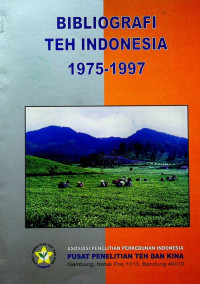 BIBLIOGRAFY TEH INDONESIA 1975-1997